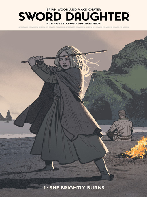 Title details for Sword Daughter (2018), Volume 1 by Brian Wood - Available